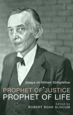 Carte Prophet of Justice, Prophet of Life Robert Boak Slocum