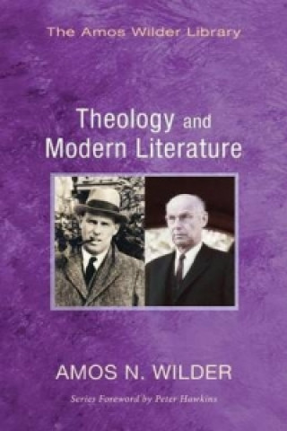 Carte Theology and Modern Literature Amos N Wilder