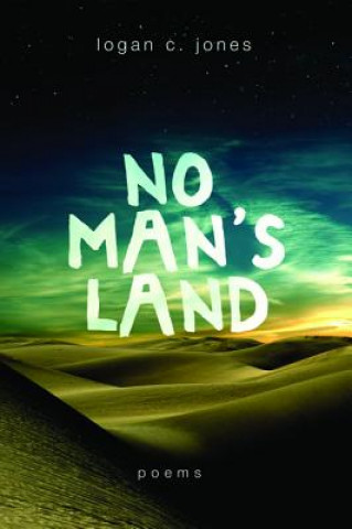Knjiga No Man's Land Logan C Jones