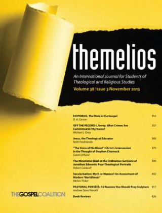 Kniha Themelios, Volume 38, Issue 3 D. A. Carson