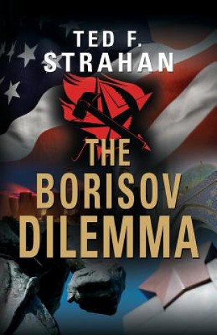 Carte Borisov Dilemma Ted F Strahan