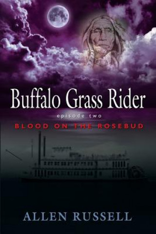 Carte Buffalo Grass Rider - Episode Two Allen Russell