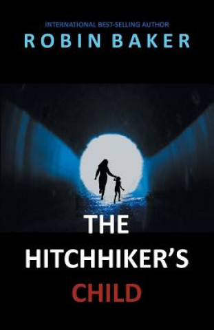 Kniha Hitchhiker's Child Robin Baker