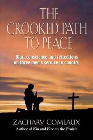 Книга Crooked Path to Peace Zachary Comeaux