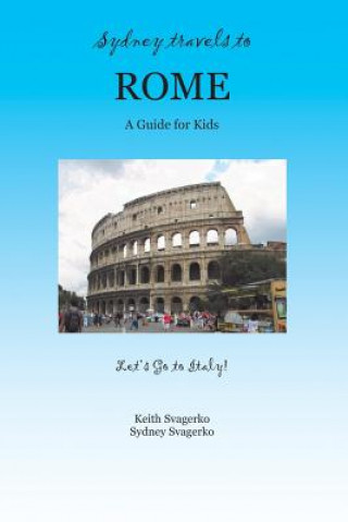 Buch Sydney Travels to Rome Sydney Svagerko