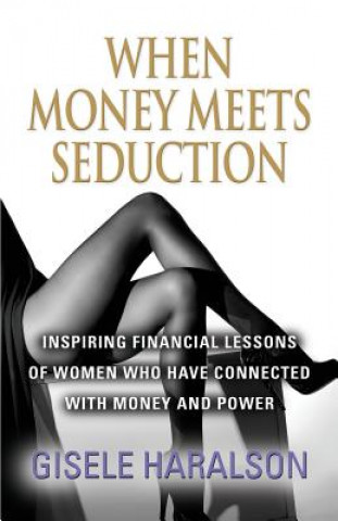 Carte When Money Meets Seduction Gisele Haralson