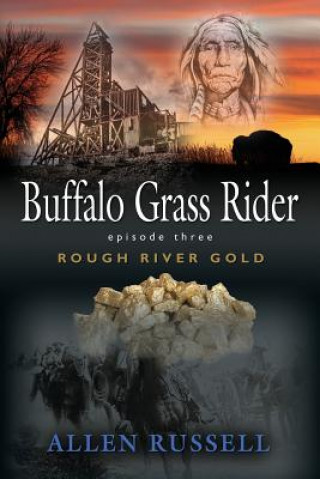 Kniha Buffalo Grass Rider - Episode Three Allen Russell