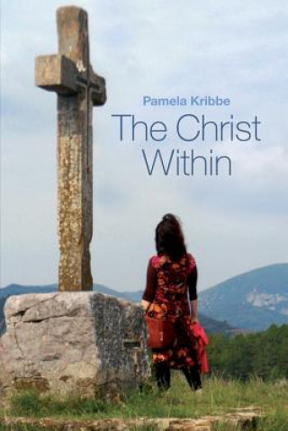 Книга Christ Within Pamela Kribbe