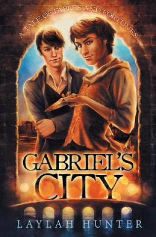 Kniha Gabriel's City Laylah Hunter