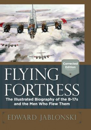 Kniha Flying Fortress (Corrected Edition) Edward Jablonski