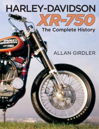 Kniha Harley-Davidson XR-750 Allan Girdler