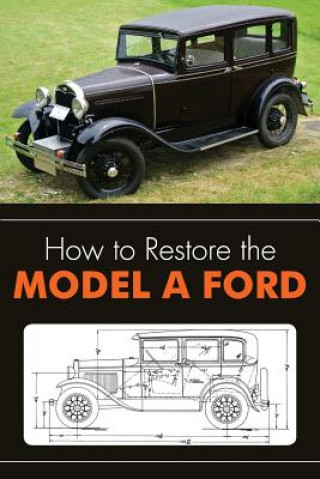 Könyv How to Restore the Model A Ford Leslie R Henry