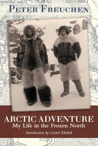 Kniha Arctic Adventure Peter Freuchen