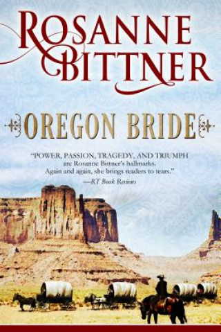 Książka Oregon Bride Rosanne Bittner