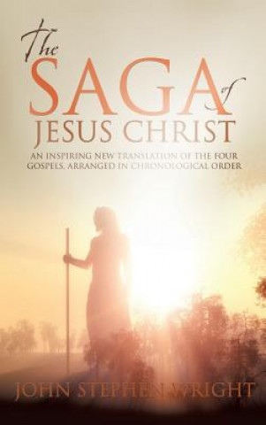 Knjiga Saga of Jesus Christ Wright