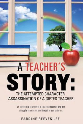 Kniha Teacher's Story Eardine Reeves Lee