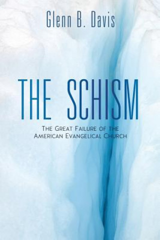 Книга Schism Glenn B Davis