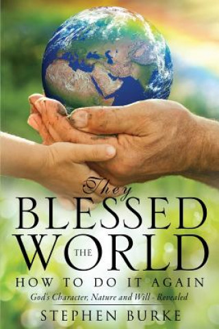 Könyv They Blessed the World Stephen Burke