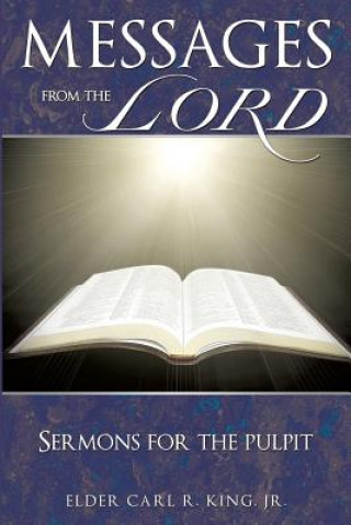 Libro Messages from the Lord Jr Elder Carl R King