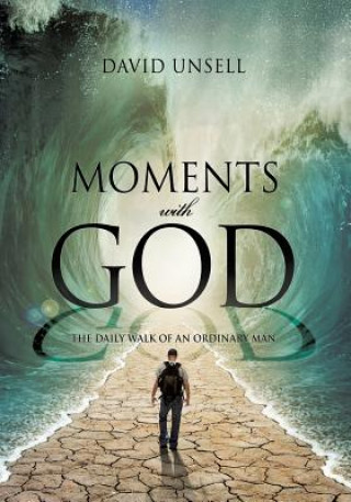 Kniha Moments with God David Unsell