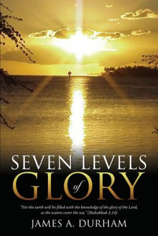 Livre Seven Levels of Glory James A Durham