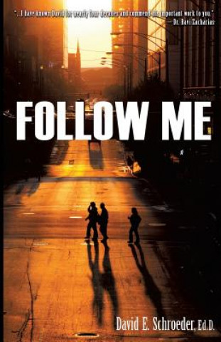 Книга Follow Me David E Schroeder Ed D