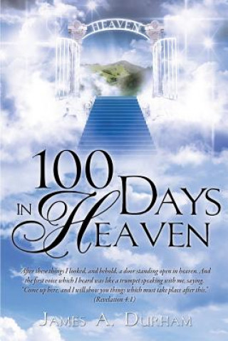 Carte 100 Days in Heaven James A Durham