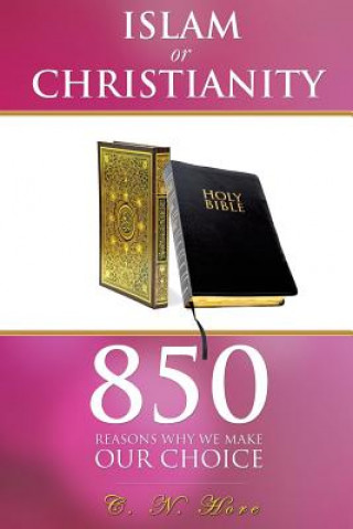 Книга Islam or Christianity C N Hore