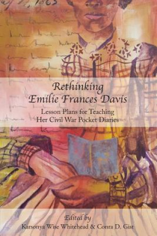 Livre Rethinking Emilie Francis Davis Conra D. Gist