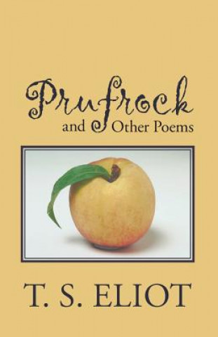 Carte Prufrock and Other Poems T S Eliot