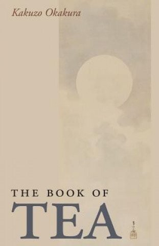 Kniha Book of Tea Kazuko Okakura