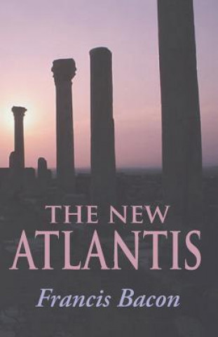 Könyv New Atlantis Francis Bacon
