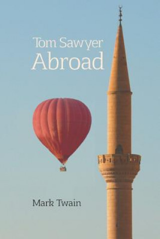 Kniha Tom Sawyer Abroad Mark Twain