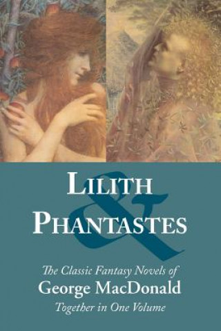 Könyv Lilith and Phantastes S E Slack