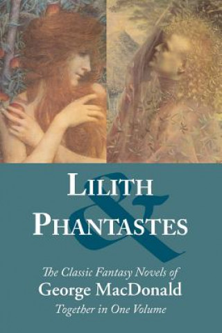 Book Lilith and Phantastes S E Slack