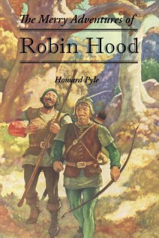Kniha Merry Adventures of Robin Hood Howard Pyle