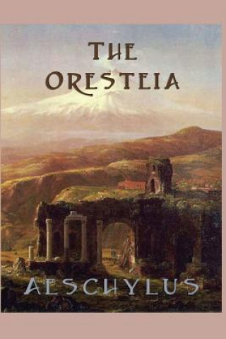 Kniha Oresteia Aeschylus Aeschylus