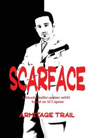 Carte Scarface Armitage Trail