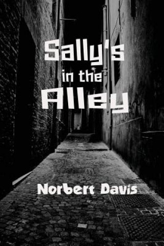 Könyv Sally's in the Alley Norbert Davis