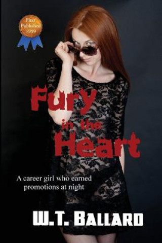 Kniha Fury in the Heart W T Ballard