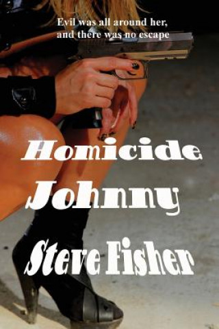 Kniha Homicide Johnny Fisher