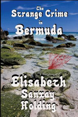 Carte Strange Crime in Bermuda Elisabeth Sanxay Holding