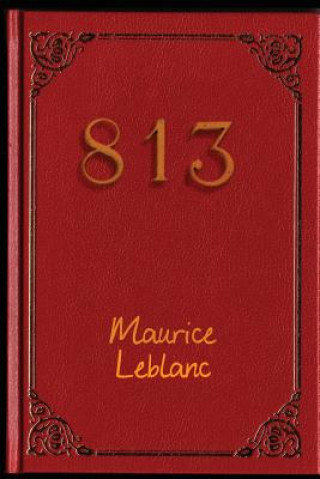 Kniha 813 Maurice Leblanc