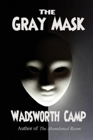Knjiga Gray Mask Wadsworth Camp