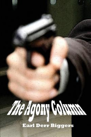 Buch Agony Column Earl Derr Biggers