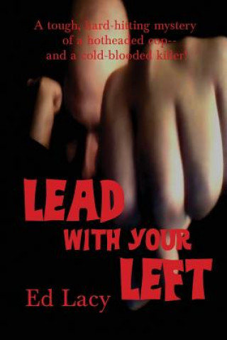 Kniha Lead With Your Left Ed Lacy