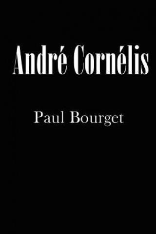 Kniha Andre Cornelis Paul Bourget