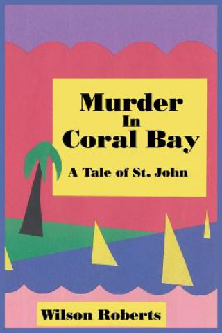 Książka Murder in Coral Bay Wilson Roberts