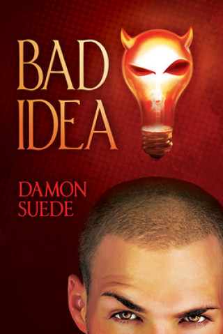 Libro Bad Idea Damon Suede