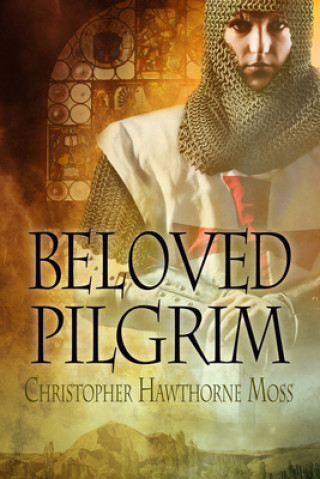 Könyv Beloved Pilgrim Christopher Hawthorne Moss